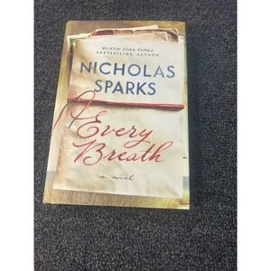 Every Breath Nicholas Sparks Hardcover Romance Novel 2018 First Edition